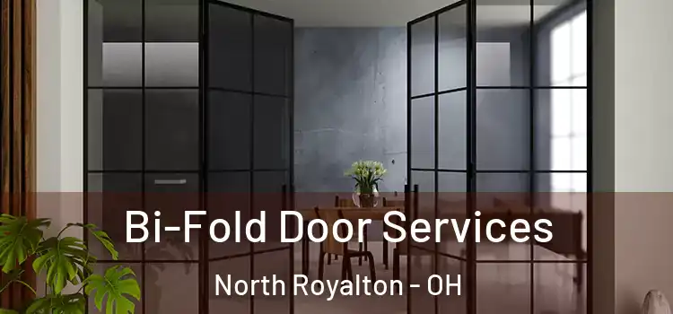Bi-Fold Door Services North Royalton - OH