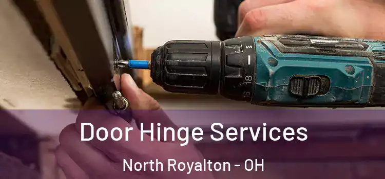 Door Hinge Services North Royalton - OH