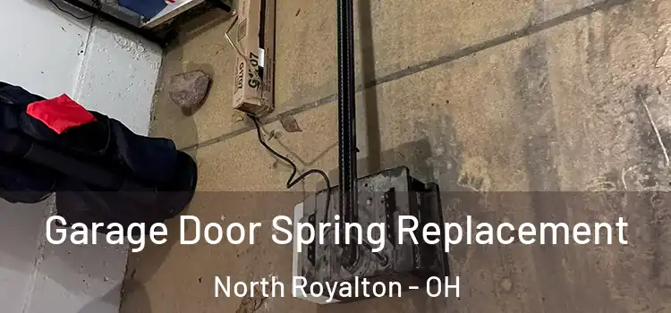  Garage Door Spring Replacement North Royalton - OH