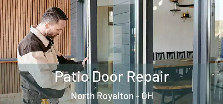 Patio Door Repair North Royalton - OH