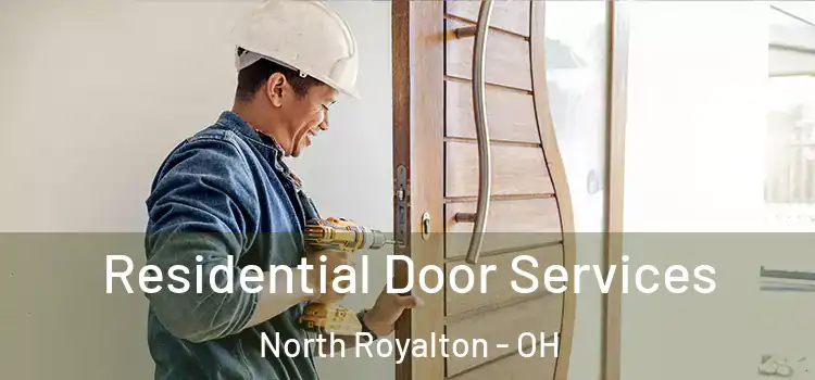 Residential Door Services North Royalton - OH